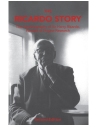 The Ricardo Story:  The Autobiography of Sir Harry Ricardo, Pioneer of Engine Re