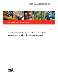 BS EN ISO/ASTM 52928:2024