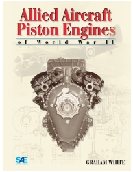Allied Aircraft Piston Engines of World War II