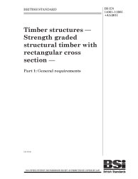 BS EN 14081-1:2005+A1:2011