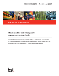 BS EN IEC 62153-4-7:2021+A1:2025
