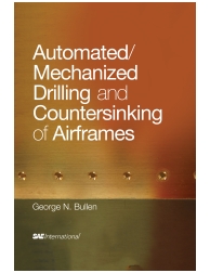 Automated/Mechanized Drilling and Countersinking of Airframes