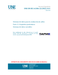 UNE-EN IEC 61386-22:2022/A11:2022