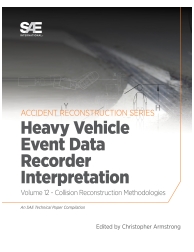 Collision Reconstruction Methodologies Volume 12: Heavy Vehicle Event Data Recor