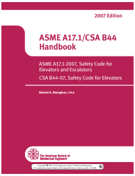 ASME A17.1/CSA B44 HANDBOOK-2007