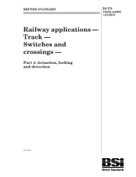 BS EN 13232-4:2005+A1:2011