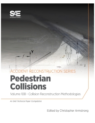 Collision Reconstruction Methodologies Volume 10B: Pedestrian Collisions