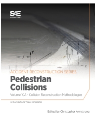 Collision Reconstruction Methodologies Volume 10A: Pedestrian Collisions