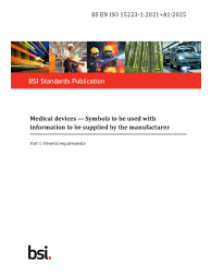 BS EN ISO 15223-1:2021+A1:2025 (CD-ROM+PDF)