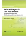 Onboard Diagnostics and Measurement in the Automotive Industry, Shipbuilding, an
