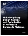 Multidisciplinary Design Analysis and Optimization of Aerospace Composites