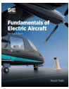 Fundamentals of Electric Aircraft, Revised Edition