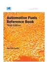 Automotive Fuels Reference Book - Third Edition