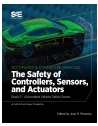 The Safety of Controllers, Sensors, and Actuators: Book 5 - Automated Vehicle Sa
