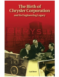 The Birth of Chrysler Corporation and Its Engineering Legacy