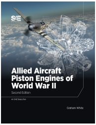 Allied Aircraft Piston Engines of World War II, 2nd Edition