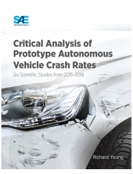 Critical Analysis of Prototype Autonomous Vehicle Crash Rates: Six Scientific St