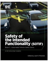 Safety of the Intended Functionality: Book 3 - Automated Vehicle Safety