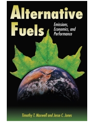 Alternative Fuels:  Emissions, Economics, and Performance