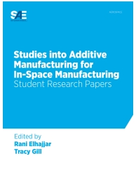 Studies into Additive Manufacturing for In-Space Manufacturing
