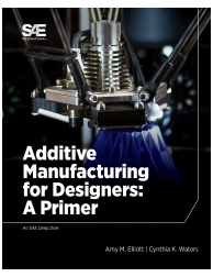 Additive Manufacturing for Designers