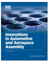 Innovations in Automotive and Aerospace Assembly