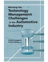 Meeting the Technology Management Challenges in the Automotive Industry
