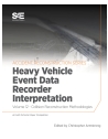 Collision Reconstruction Methodologies Volume 12: Heavy Vehicle Event Data Recor