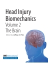 Head Injury Biomechanics - Volume 2 The Brain
