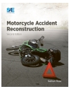 Motorcycle Accident Reconstruction, 2E