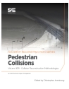 Collision Reconstruction Methodologies Volume 10B: Pedestrian Collisions