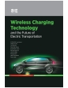 Wireless Charging Technology and the Future of Electric Transportation